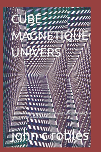 Cube Magnétique Univers