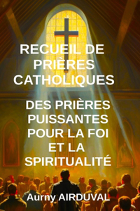 Recueil de prières catholiques