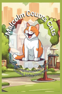 Malcolm Counts Cats: Through the neighborhood and into the park