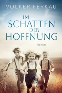 Im Schatten Der Hoffnung