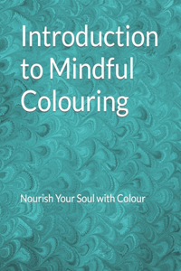 Introduction to Mindful Colouring
