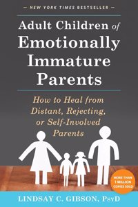 Adult Children of Emotionally Immature Parents PAPERBACK