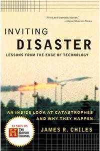 Inviting Disaster