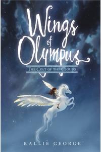 Wings of Olympus: The Colt of the Clouds
