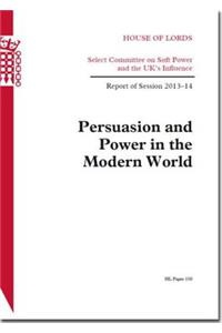 Persuasion and Power in the Modern World