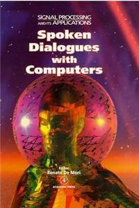 Spoken Dialogue with Computers