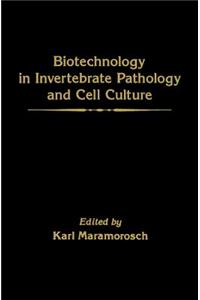 Biotechnology in Invertebrate Pathology and Cell Culture