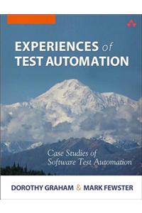 Experiences of Test Automation