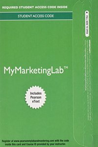Mylab Marketing with Pearson Etext -- Access Card -- For Consumer Behavior: Buying, Having, and Being
