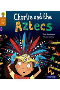 Oxford Reading Tree Story Sparks: Oxford Level 8: Charlie and the Aztecs