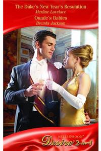 The Duke's New Year's Resolution / Quade's Babies