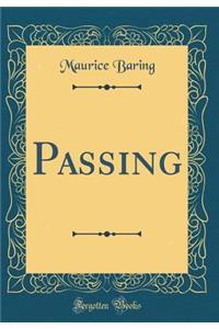Passing (Classic Reprint)