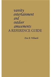 Variety Entertainment and Outdoor Amusements
