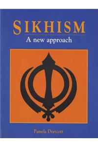 Sikhism: A New Approach