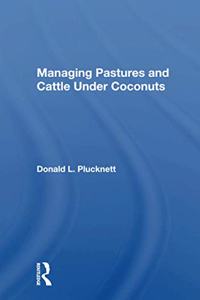 Managing Pastures and Cattle Under Coconuts