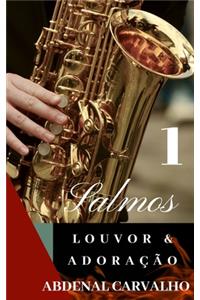Salmos_Louvor e Adoração_Volume I