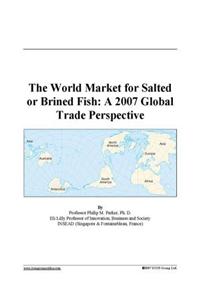 The World Market for Salted or Brined Fish
