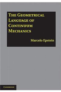 Geometrical Language of Continuum Mechanics