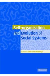 Self-Organisation and Evolution of Biological and Social Systems