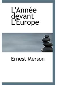 L'Ann E Devant L'Europe