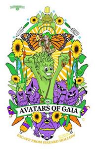 Avatars of Gaia: Escape from Hazard Hollow
