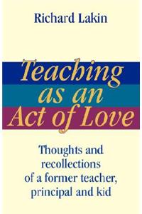 Teaching as an Act of Love