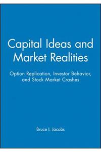 Capital Ideas and Market Realities