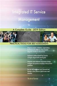 Integrated IT Service Management A Complete Guide - 2019 Edition