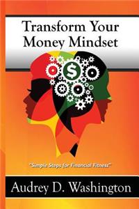 Transform Your Money Mindset
