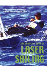 The Complete Book of Laser Sailing