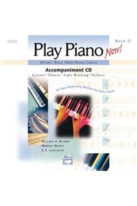 Alfred's Basic Adult Piano Course -- Play Piano Now! Level 1