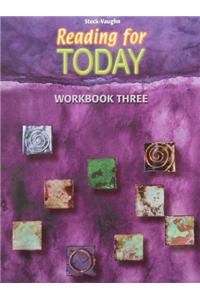 Steck-Vaughn Reading for Today: Student Workbook #3