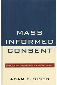 Mass Informed Consent