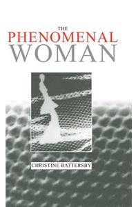 Phenomenal Woman - Feminist Metaphysics and the Patterns of Identity