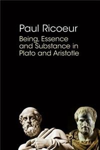 Being, Essence and Substance in Plato and Aristotle