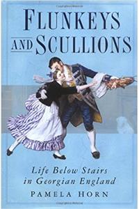 Flunkeys and Scullions