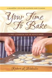 Your Time to Bake