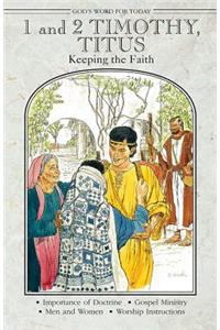 God's Word for Today: 1 and 2 Timothy/Titus