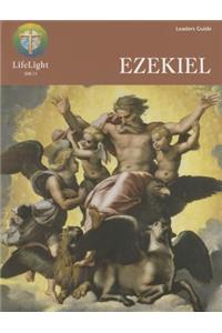 Lifelight: Ezekiel - Leaders Guide