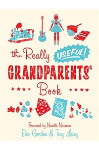 The Really Useful Grandparents' Book