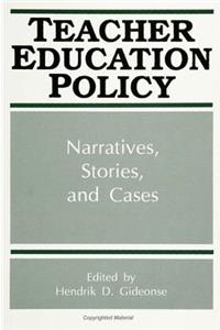 Teacher Education Policy