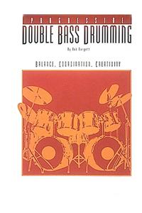 Progessive Double Bass Drumming - Volume 1