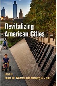 Revitalizing American Cities