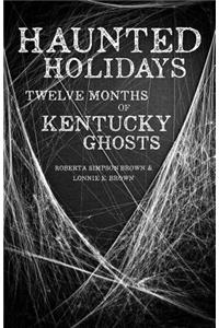 Haunted Holidays