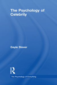 The Psychology of Celebrity