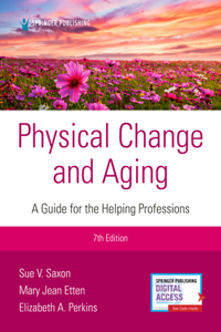 Physical Change and Aging, Seventh Edition