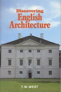 Discovering English Architecture: 244 (Shire Discovering)