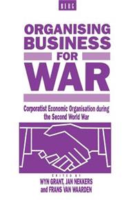 Organising Business for War