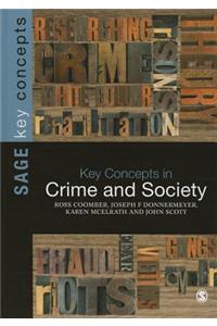 Key Concepts in Crime and Society