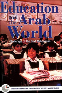 Education and the Arab World: Challenges of the Next Millennium